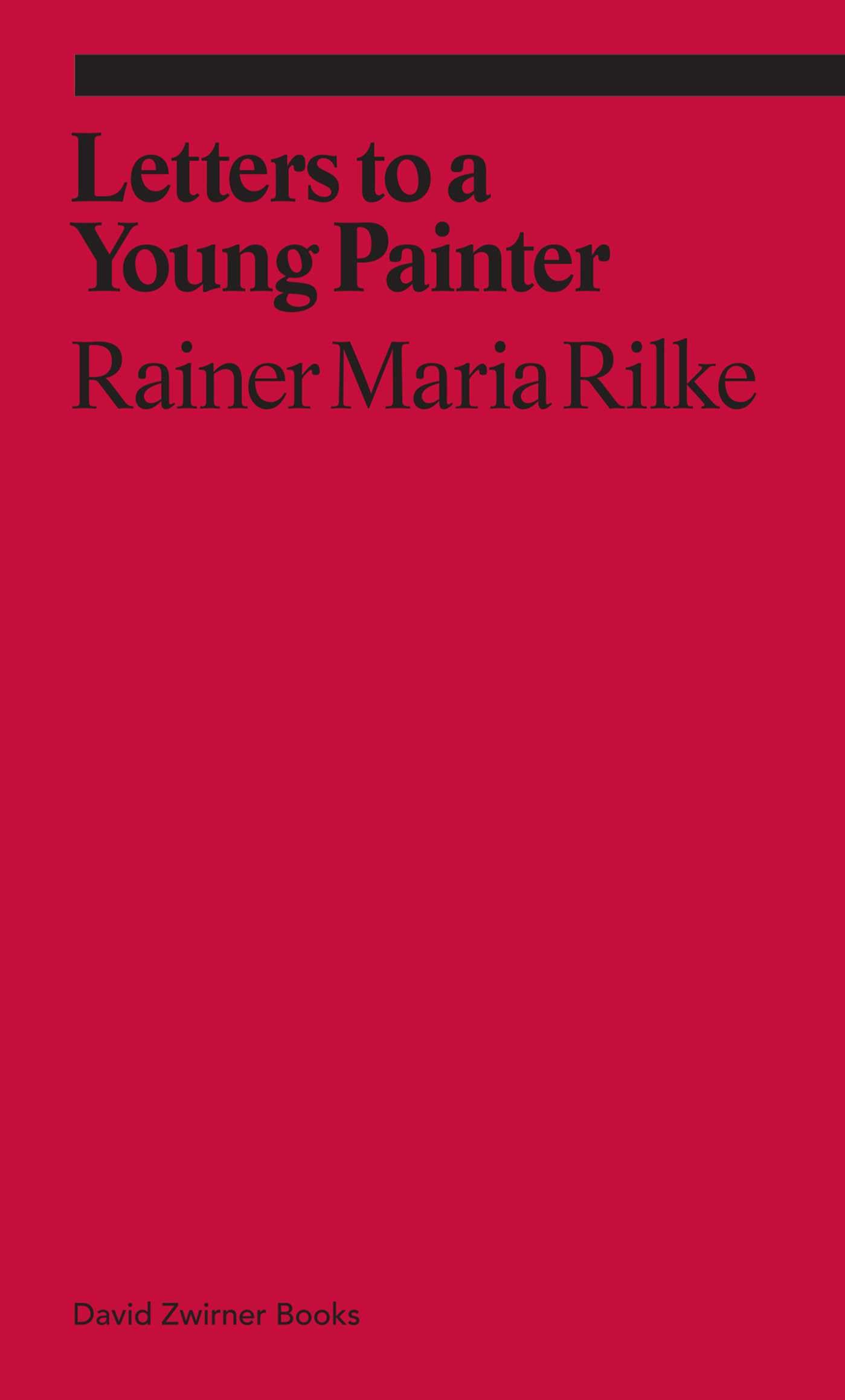 Letters to a Very Young Painter by Rainer Maria Rilke PAPERBACK 9781941701645