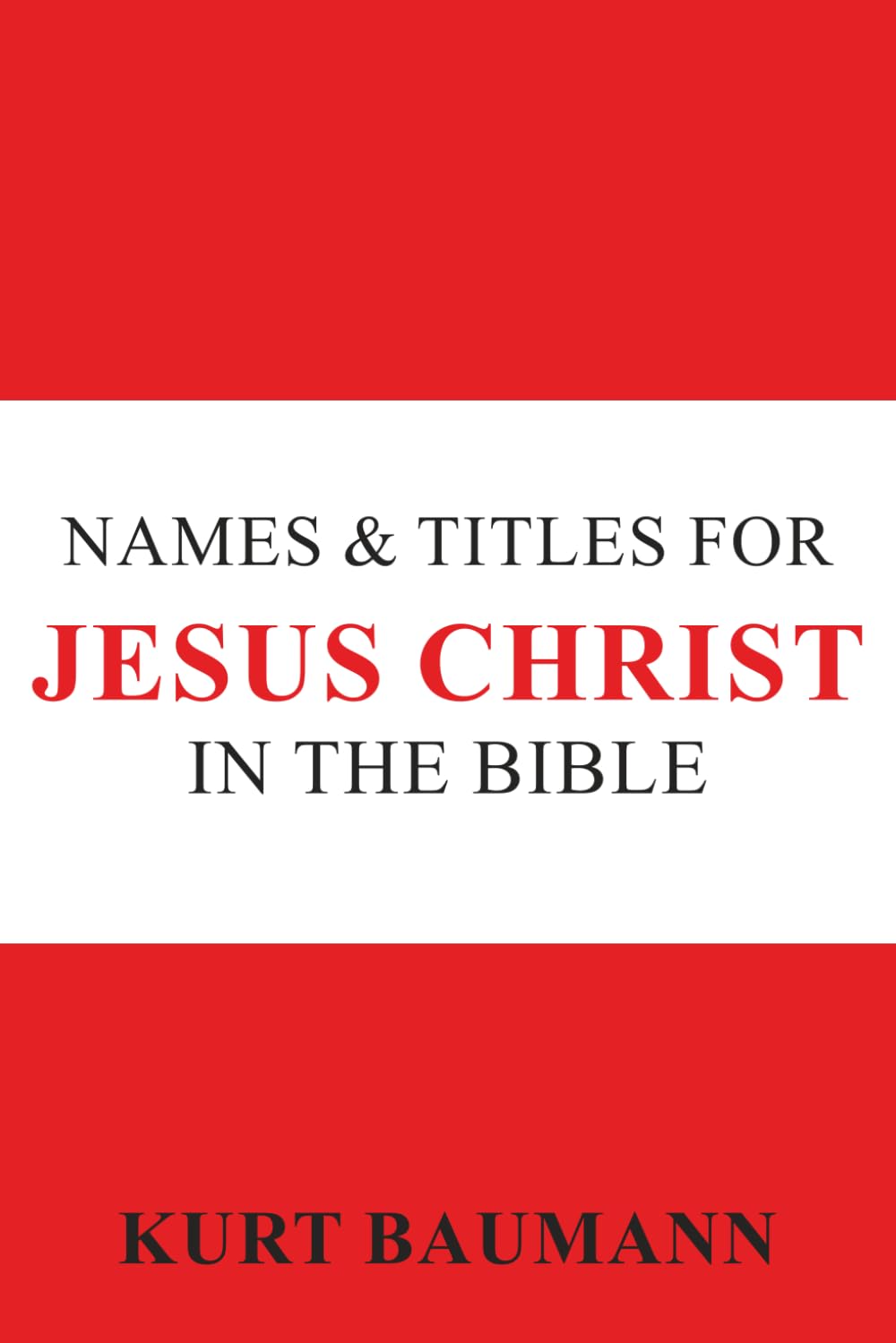 Names & Titles for Jesus Christ in the Bible
