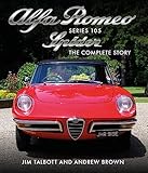 alfa spider 105 ersatzteile  Alfa Romeo 105 Series Spider: The Complete Story (Crowood Autoclassics)