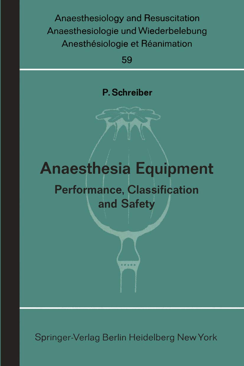 Anaesthesia Equipment: Performance, Classification and Safety