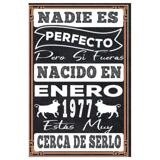 Nadie es perfecto pero si naciste en enero 1977: 46 th Regalos de cumpleaños de enero | Citas de motivación | Feliz cumpleaños | Cumpleaños de enero| ... de cumpleaños personalizados para Enamorados