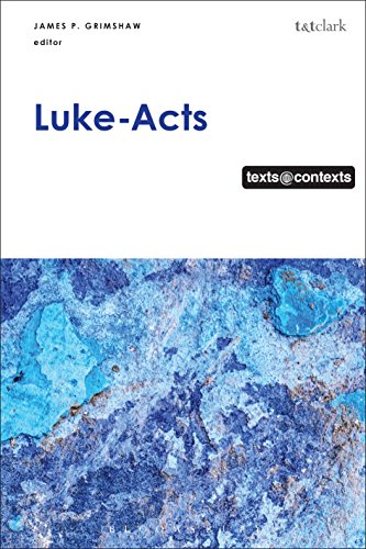 Luke-Acts: Texts@Contexts: 7 view 2