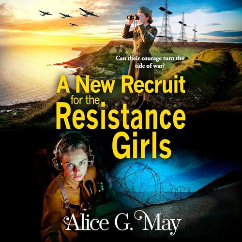 A New Recruit for the Resistance Girls Audiolibro Por Alice G. May arte de portada