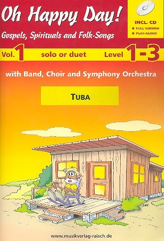 Oh happy day Vol.1 für Tuba C (play-along / Notenheft mit 2 Begleit-CD's)