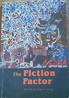 The Fiction factor 0869816349 Book Cover