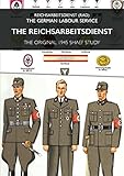  The Reichsarbeitsdienst: Reichsarbeitsdienst (RAD) - The German Labour Service