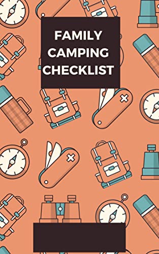 Family camping checklist : camping checklist for family