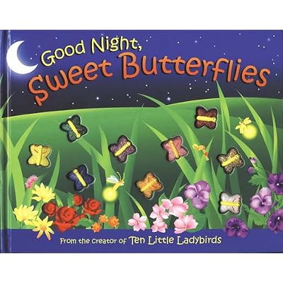 Goodnight Sweet Butterflies
