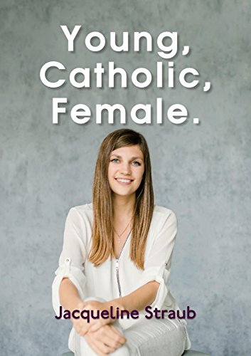 Young, Catholic, Female.