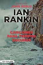 Canciones para tiempos oscuros: 23 (Serie Negra)