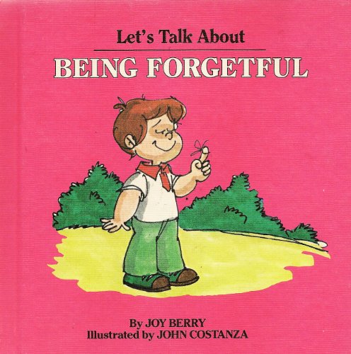 Being forgetful (Let's talk about) B00072BIUW Book Cover