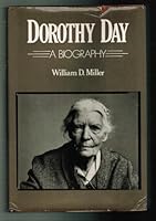 Dorothy Day: A Biography 0060657499 Book Cover