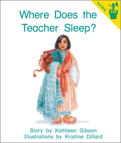 Early Reader: Where Does the Teacher Sleep?
