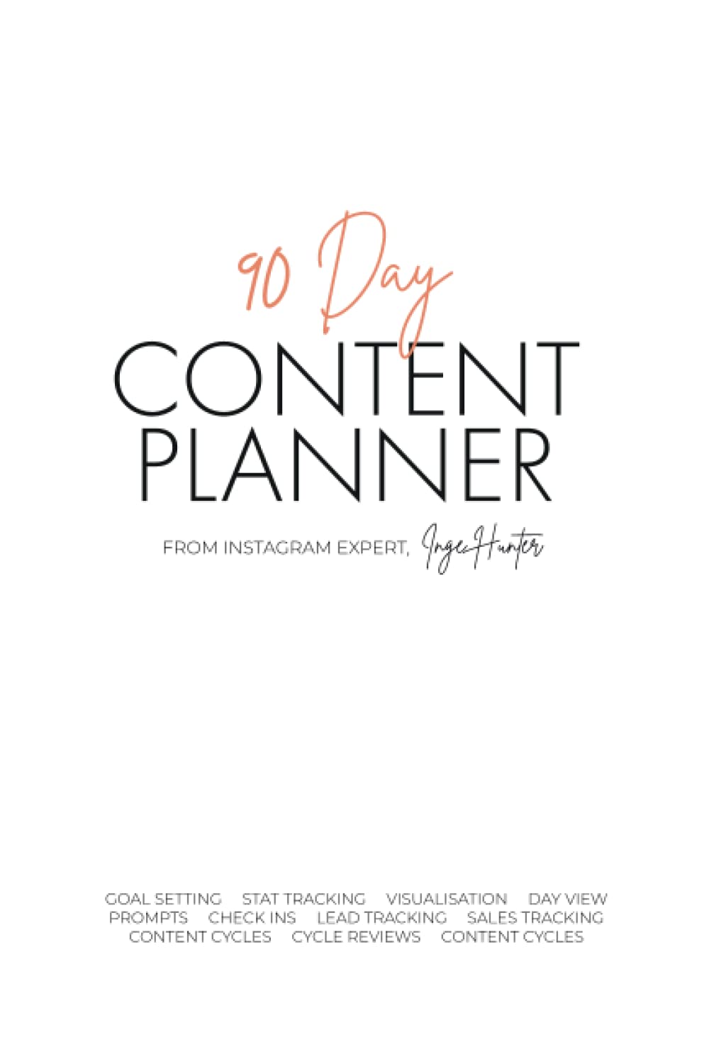The 90 Day Instagram Content Planner