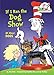 If I Ran the Dog Show: All About Dogs (The Cat in the Hat's Learning Library)