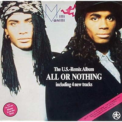 Milli Vanilli - All Or Nothing - The U.S. Remix Album - Hansa - 209 979, Ariola - 209 979