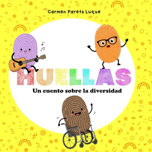 Huellas: Un cuento sobre la diversidad, el respeto y la inclusión (DIFERENTES)