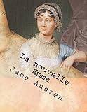 La nouvelle Emma: Ou les caracteres anglais du siecle (French Edition)
