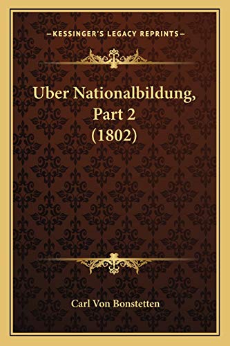 Uber Nationalbildung, Part 2 (1802) (German Edition)