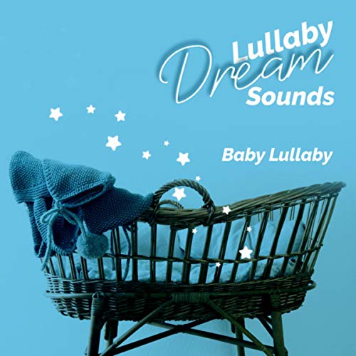Amazon MusicでBaby LullabyのLullaby Dream Soundsを再生する
