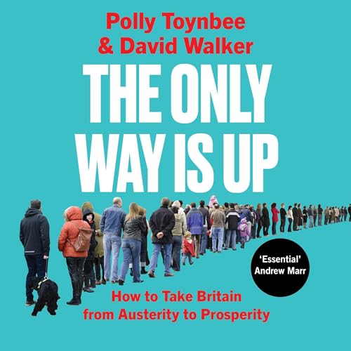 The Only Way Is Up by David Walker, Polly Toynbee episode artwork