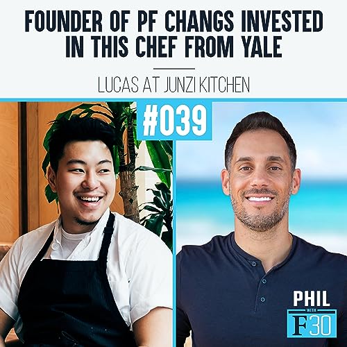 039 | "Founder of PF Changs Invested in this Chef, from Yale" (Lucas at Junzi Kitchen)