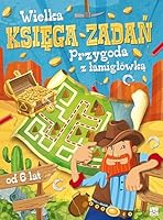 Wielka ksiega zadan. Przygoda z lamiglowka 8381060036 Book Cover