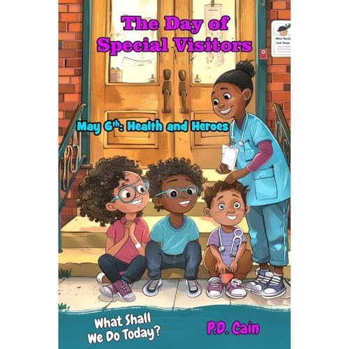 The Day of Special Visitors by P.D. Cain episode artwork
