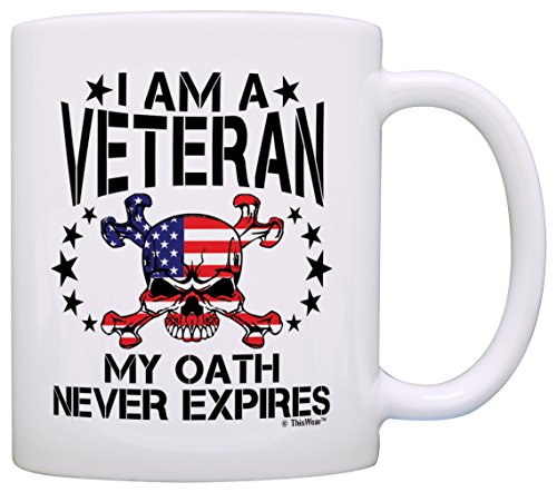 Veteran Gift I'm a Veteran My Oath Never Expires Patriotic Gift Coffee Mug Tea Cup White - //coolthings.us