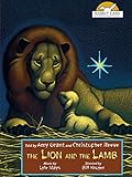 The Lion and the Lamb, Told by Amy Grant and Christopher Reeve