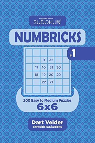 Sudoku Numbricks- 200 Easy to Medium Puzzles 6x6 (Volume 1)