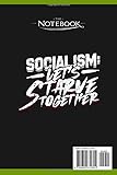Zoom IMG-1 socialism lets starve together anti Zoom IMG-1 socialism lets starve together anti