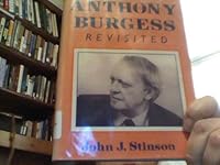 Anthony Burgess Revisited (Twayne's English Authors Series) 0805770003 Book Cover