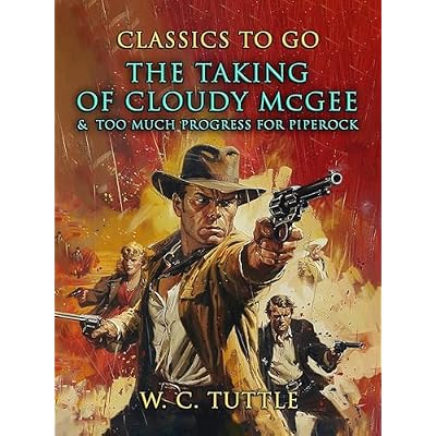 The Taking Of Cloudy McGee & Too Much Progress For Piperock
