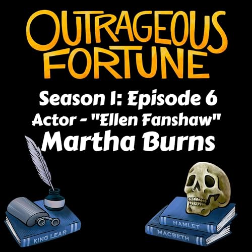 #6 Martha Burns "Ellen Fanshaw" - Part 1 cover art