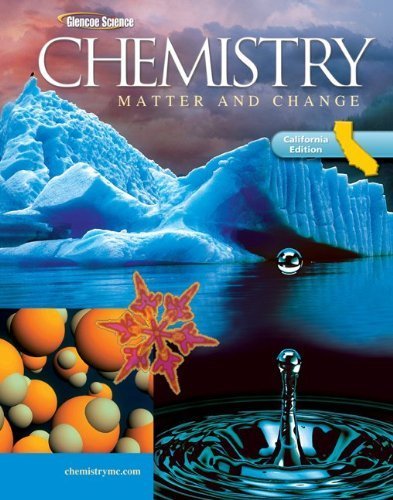 Glencoe Chemistry: Matter and Change, California Student Edition by Glencoe McGraw-Hill, Laurel Dingrando, Kathleen Tallman, Nic (2006) Hardcover