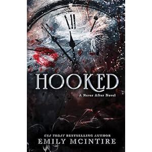 Hooked: A Dark, Contemporary Romance (Never After Series) Paperback – September 5, 2021