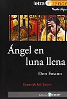 Ángel en luna llena 8478845305 Book Cover
