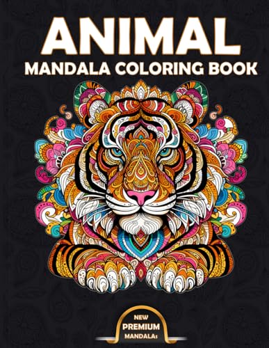 125+ Animal ManDaLaS PREMIUM Mix | coloring book for relaxing and therapeutic activity for adults and also kids: Magical Mandala: Escaping the Everyday (Relaxing MaNDala coloring books)