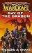 Day of the Dragon (WarCraft, Book 1) (No.1)
