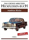  Das große Mercedes-Heckflossen-Buch