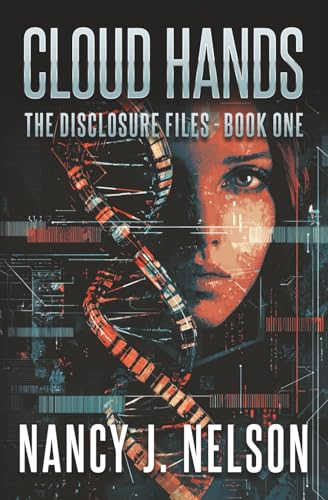 Cloud Hands: The Disclosure Files - Book One