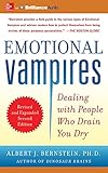 Emotional Vampires: Dealing with People Who Drain You Dry