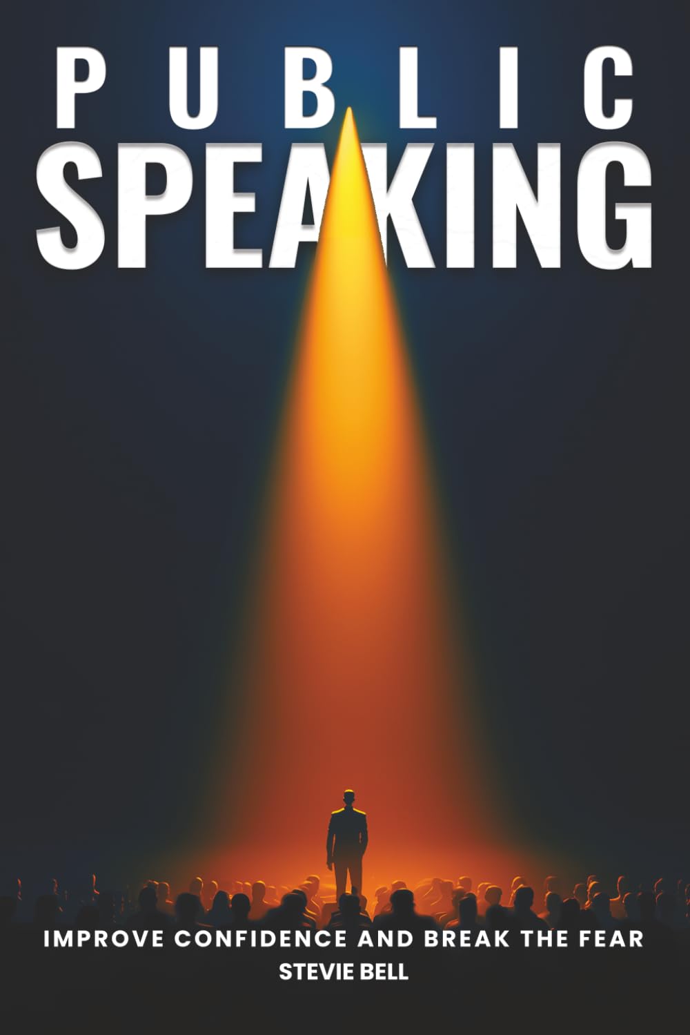 Public Speaking: Improve Confidence and Break the Fear