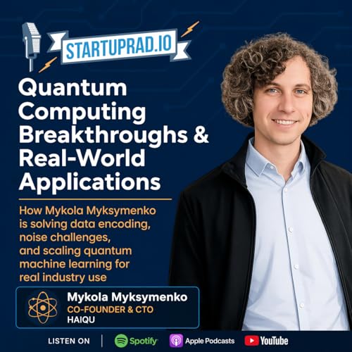 Why Quantum Middleware Matters More Than Qubits &mdash; Mykola Myksymenko of Haiqu