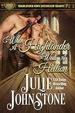 When a Highlander Weds a Hellion (Highlander Vows- Entangled Hearts Book 7)