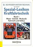 kraftfahrtechnisches taschenbuch 28. auflage pdf  Spezial-Lexikon Kraftfahrtechnik, Bd.1, Motor, Antrieb, Mechanik, Fahrwerk und Aufbau