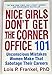 Nice Girls Don't Get the Corner Office: 101 Unconscious Mistakes Women Make That Sabotage Their Careers