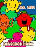  Mr. Mén Coloring Book: A Cool Coloring Book With Many Illustrations Of Mr. Men For Fans of All Ages To Relax And Relieve Stress