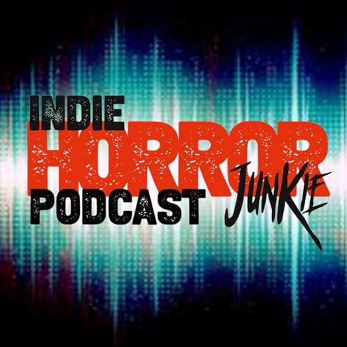 Couverture de Indie Horror Junkie Podcast